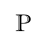P