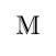 M